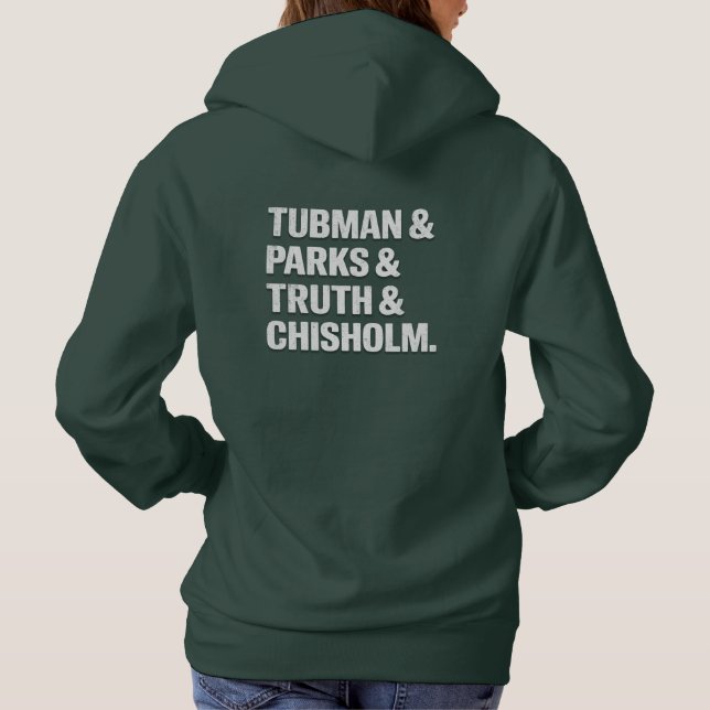 Pull À Capuche Icônes d'histoire : Tubman, Parcs, Vérité et Chiso (Dos)