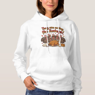 Pull À Capuche Ils Mangent Les Dindes - Drôle Dinde