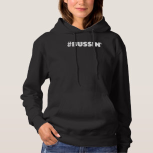 Pull À Capuche Internet Slang # Bussin'