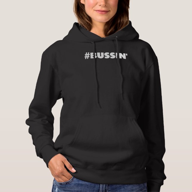 Pull À Capuche Internet Slang # Bussin' (Devant)