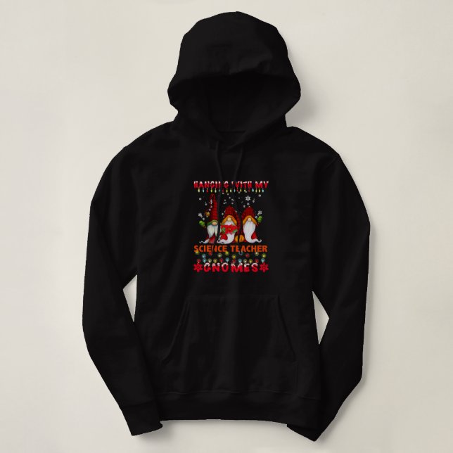 Pull À Capuche Je Me Pose Avec Mon Professeur De Sciences Gnomes  (Design devant)