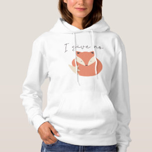 Pull À Capuche Je ne donne pas de renard
