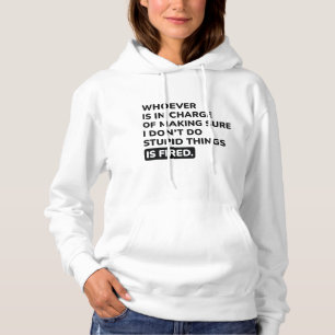 Pull À Capuche Je ne fais pas des choses stupides