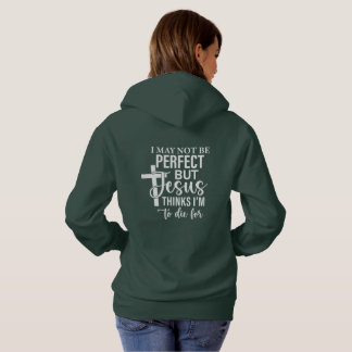 Pull À Capuche Je Ne Suis Peut-Être Pas Parfait Mais...