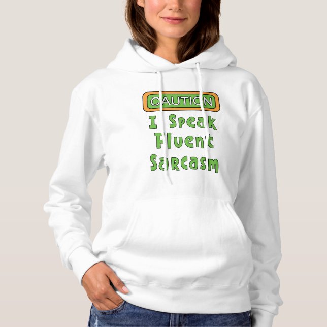 Pull À Capuche Je Parle Sarcasme Fluent (Devant)