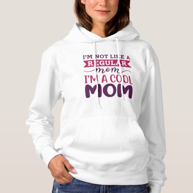 Pull À Capuche Je suis une maman Cool (Devant)