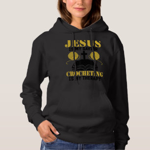 Pull À Capuche Jésus Est Mon Crochet Sauveur Est Ma Thérapie Pour