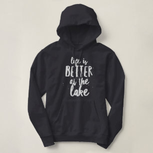 Pull À Capuche La vie est meilleure au lac
