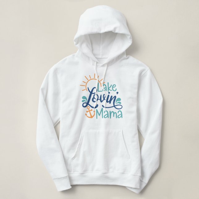 Pull À Capuche Lac Lovin Mama (Design devant)