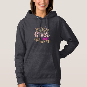 Pull À Capuche L'enseignant Art Café donne des pouvoirs d'enseign