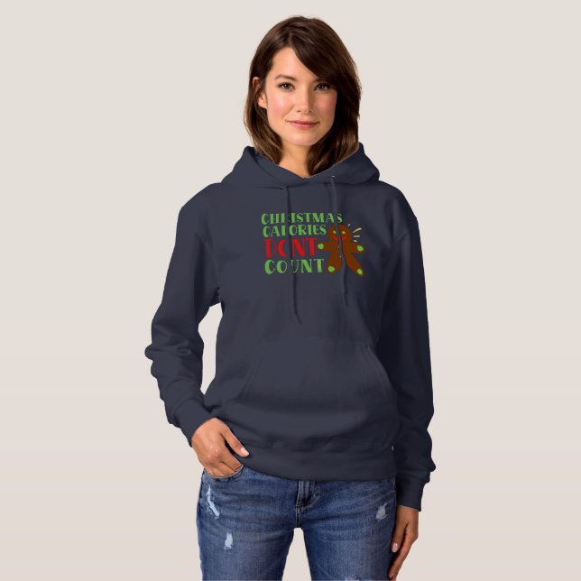 PULL À CAPUCHE LES CALORIES DE NOËL NE COMPTENT PAS (Devant entier)