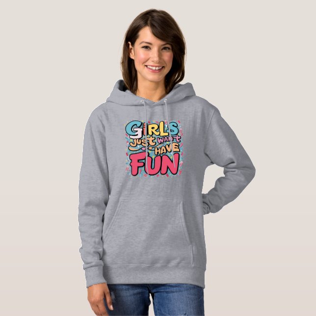 Pull À Capuche Les filles veulent juste s'amuser (Devant entier)