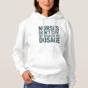 Pull À Capuche Les infirmières ne pleurent pas, on recalcule la p