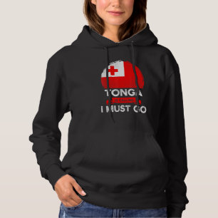 Pull À Capuche Les Tonga Disent Que Je Dois Aller Tongan Heritage