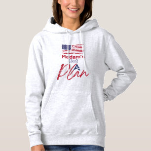 Pull À Capuche Madame a un plan Patriotic Lady
