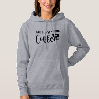 Pull À Capuche Mais d'abord Café Sweatshirt à capuche
