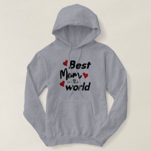 Pull À Capuche Meilleure maman au monde Fête des mères