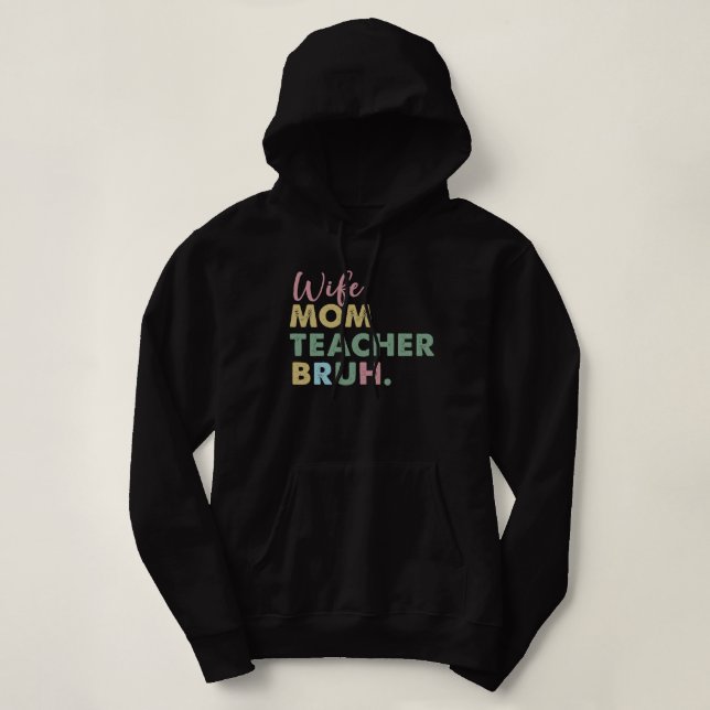 Pull À Capuche mère maman professeur bruh (Design devant)