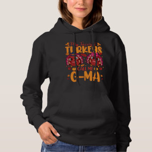 Pull À Capuche Mes Dindons Favoris M'Appelent G-Ma Famille Mignon