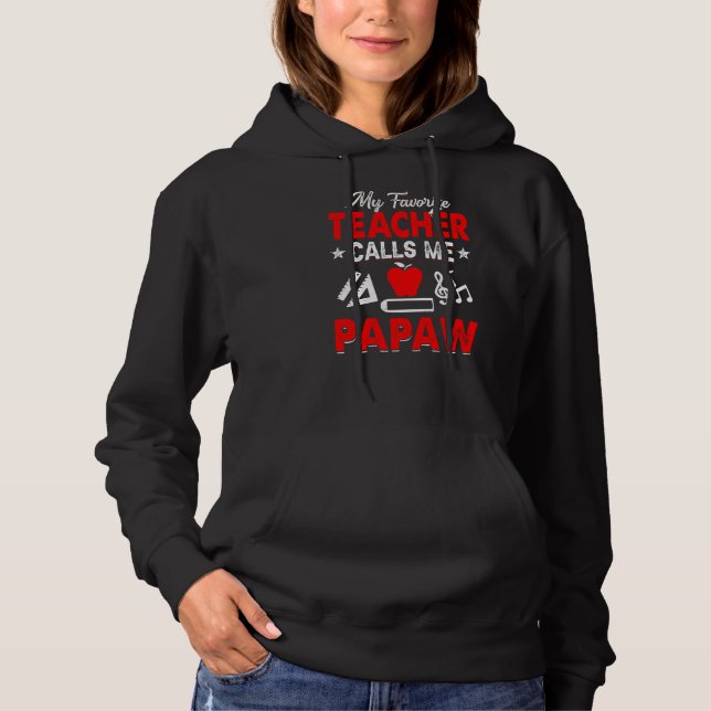 Pull À Capuche Mon Professeur Préféré M'Appelle Papaw Enseignant  (Devant)