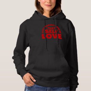 Pull À Capuche Motivation Encourager l'autosoin inspirationnel I