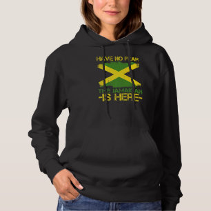 Pull À Capuche N'Ayez Pas Peur Que Le Jamaïcain Est Ici Citation 