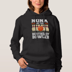 Pull À Capuche Nona Du Bowler Anniversaire Bowling Party Cel