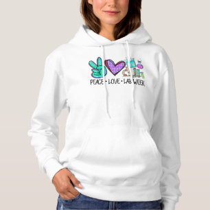 Pull À Capuche Peace Love Lab Week 2022 Laboratoire Médicale Scie
