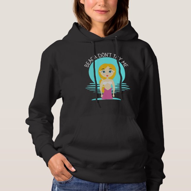 Pull À Capuche Plage Ne M'Essaie Pas Sirène Sarcastique Femmes Si (Devant)