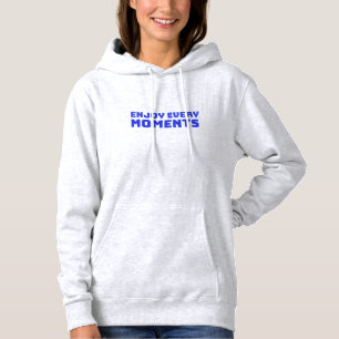Pull À Capuche Profitez de chaque instant