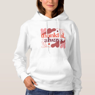 Pull À Capuche Reconnaissant, Toujours – Citation de la Saint-Val