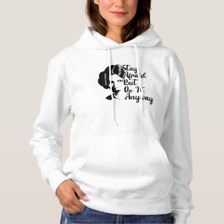 Pull À Capuche Restez Peur Mais Faites-Le De Toute Façon