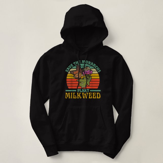 Pull À Capuche Save The Monarch Butterflies Plant Some Milkweed G (Design devant)