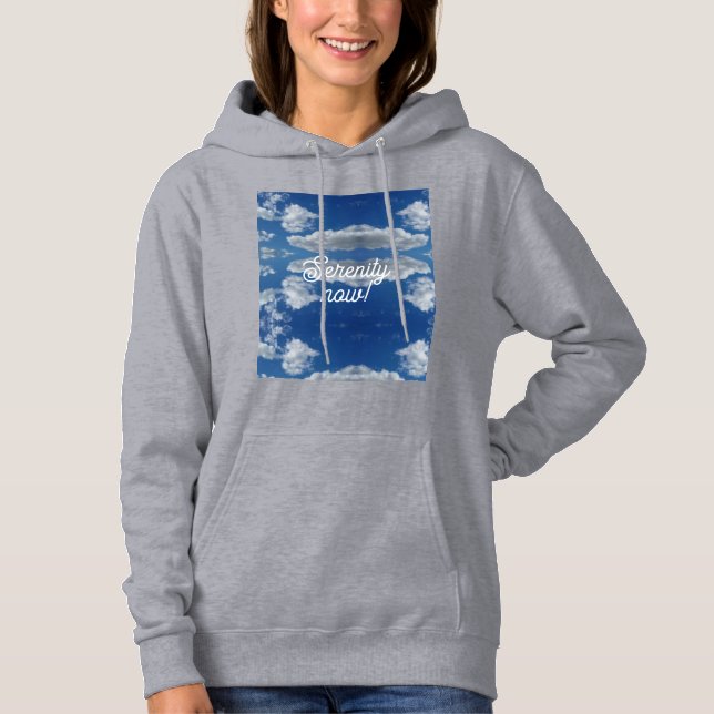 Pull À Capuche Serenity now! (Devant)