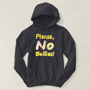 Pull À Capuche "S'Il Vous Plaît, Pas De Bullies" Mignonne Concept