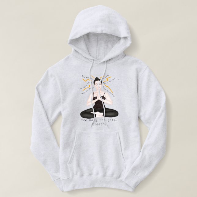 Pull À Capuche trop de pensées. respirer (Design devant)
