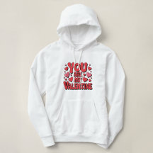 Tu es mon sweat-shirt de la Saint-Valentin