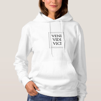 Pull À Capuche Veni, vidi, vici - Je suis venu, j'ai vu, j'ai con