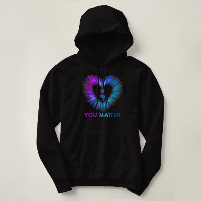 Pull À Capuche Vous Comptez Sensibilisation Au Suicide Et Prévent (Design devant)