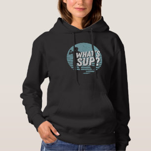 Pull À Capuche Whats Sup Cool Sup Paddling Stand Up Paddling