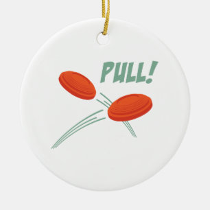 Pull! Ceramic Ornament