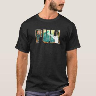 Pull Clay Pigeon Shooting Sports Shooter T-Shirt
