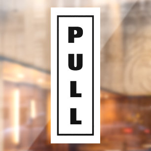 Pull Door Sign, Window Cling
