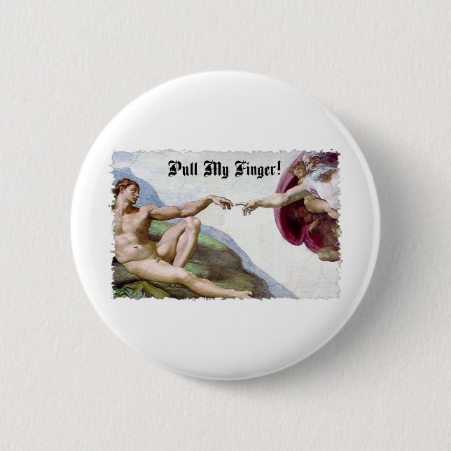 Pull My Finger - Michelangelo Creation Fart Humour 2 Inch Round Button (Front)