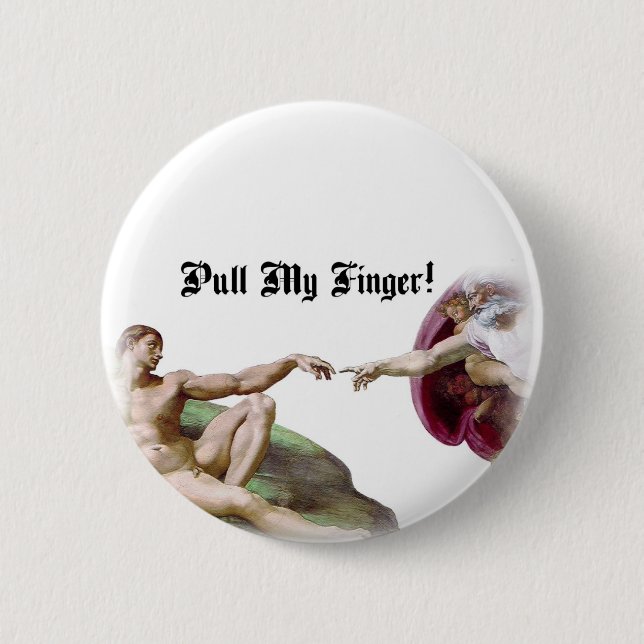 Pull My Finger - Michelangelo Creation Fart Humour 2 Inch Round Button (Front)