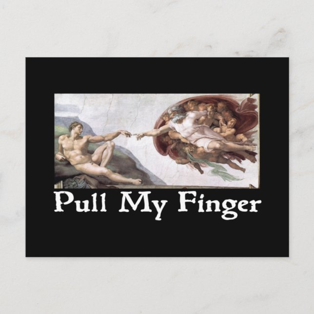 Pull My Finger Postcard (Front)