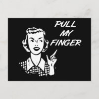 Pull My Finger Retro Housewife B&W