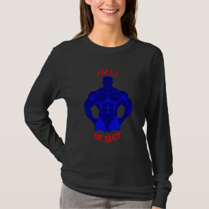 Pull Or Quit Hardcore Bodybuilding Motivation Gear T-Shirt