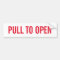 Pull to open door sign on durable vinyl sticker