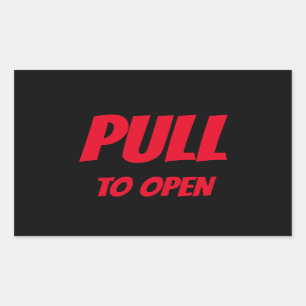 PULL TO OPEN DOOR STICKER